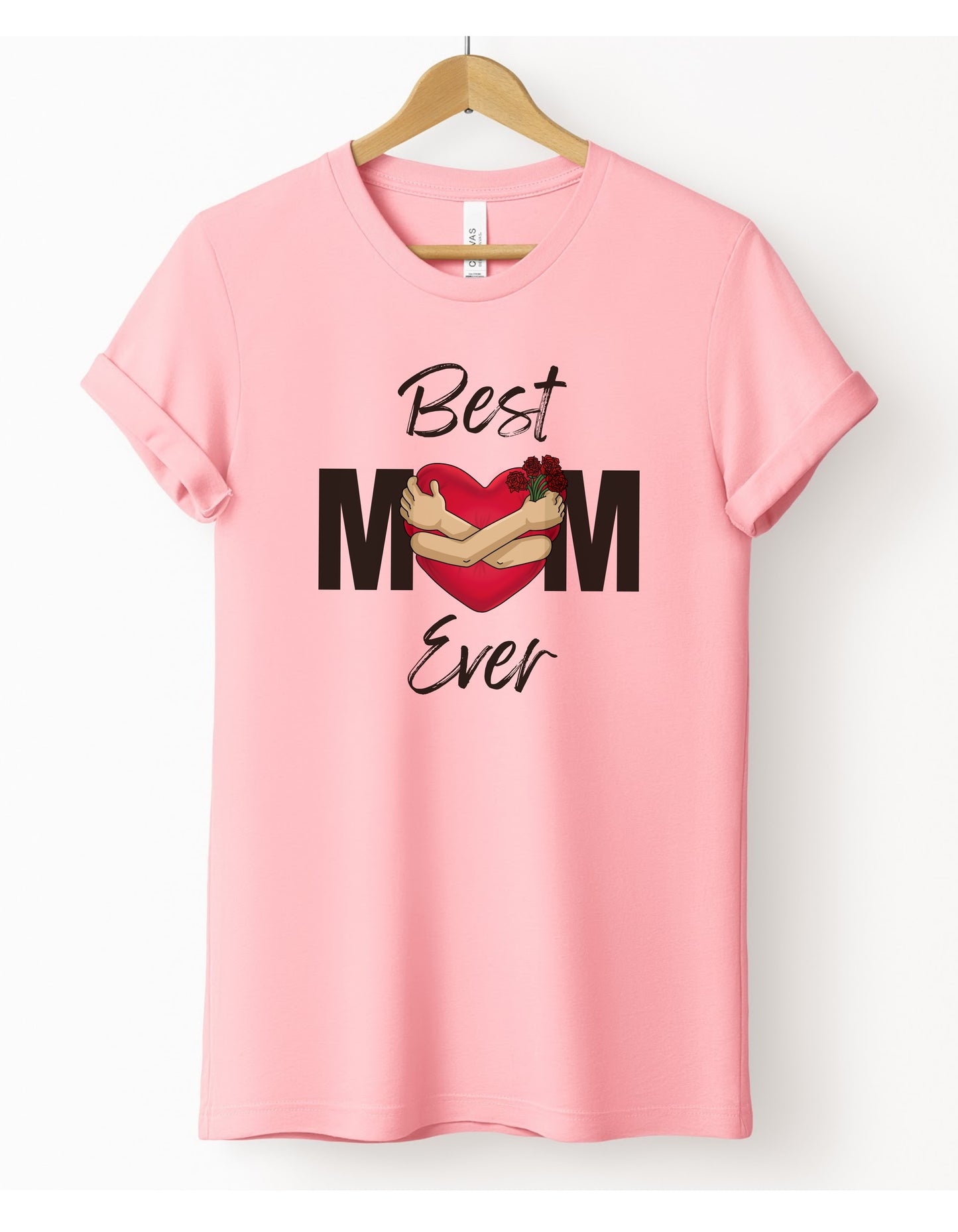 Best Mom Ever T-Shirt, Mother's Day Gift
