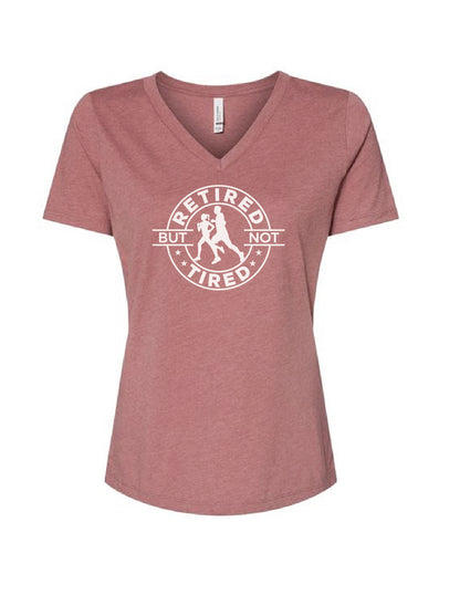 Retired but not Tired Ladies T-Shirts