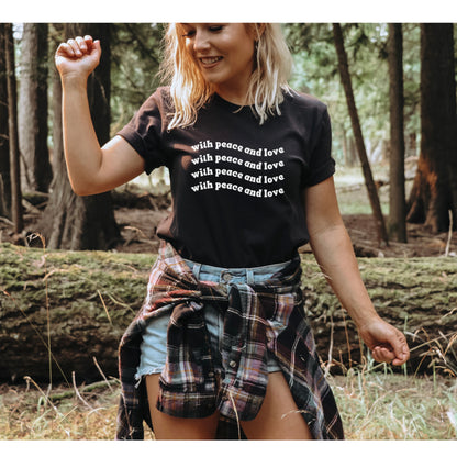 With Peace and Love T Shirt